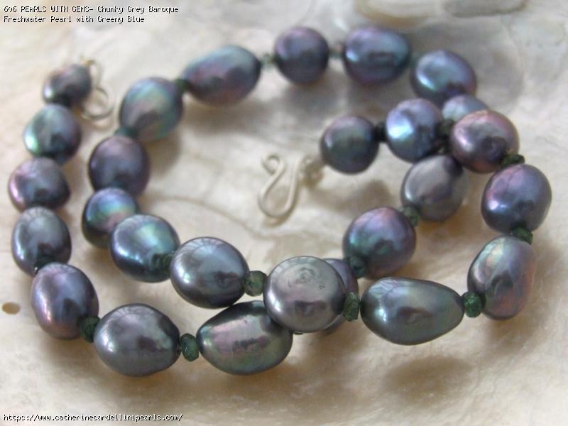 PEARLS WITH GEMS- Chunky Grey Baroque Freshwater Pearl with Greeny Blue Tourmaline Bead Necklace